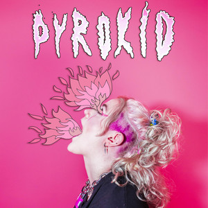 Pyrokid (Explicit)