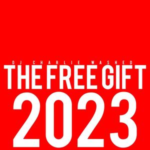 The Free Gift 2023 (Remastered Version)