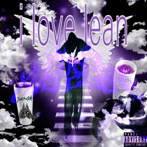 i love lean (Explicit)