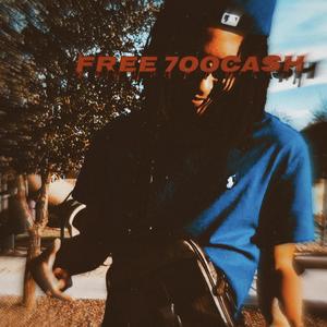 FREE 700CASH (Explicit)