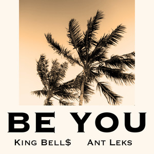 Be You (Explicit)