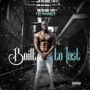 Built To Last (Explicit)