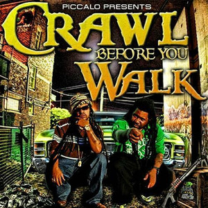 Crawl Before You Walk (Explicit)