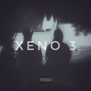 Xeno 3 (Explicit)