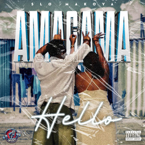 Hello (Amagama|Explicit)