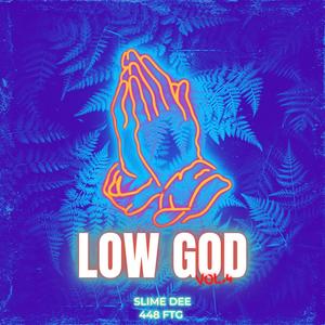 Low God, Vol. 4 (Explicit)