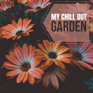 My Chill out Garden