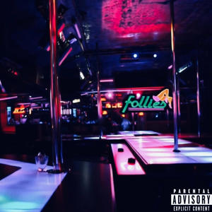 Follies (Explicit)