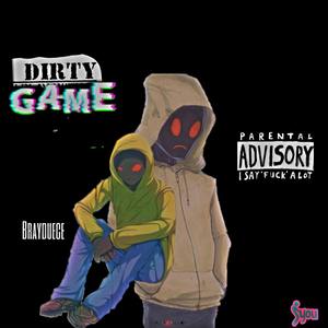 Dirty Game (Explicit)