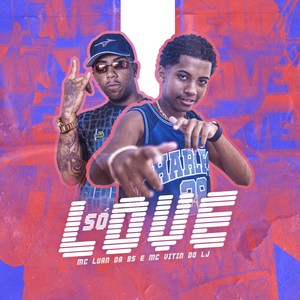 MC Luan da BS - Só Love