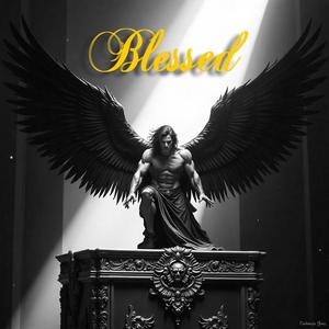 BLESSED (Explicit)