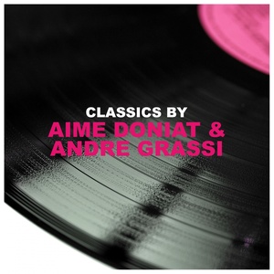 Classics by Aime Doniat & Andre Grassi