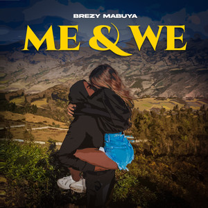 Me & we (Bongo fleva|Explicit)