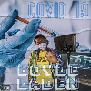 Covid 19 (Explicit)