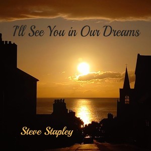 I'll See You in Our Dreams