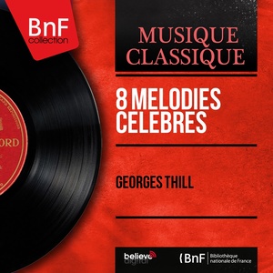 8 Mélodies célèbres (Mono Version)