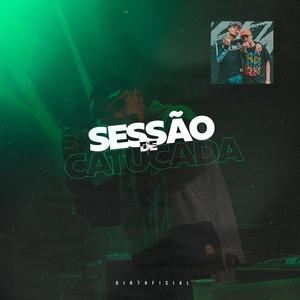 Sessão de Catucada (Explicit)