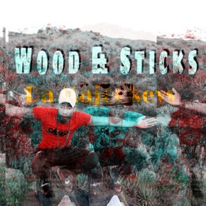 Wood & Sticks