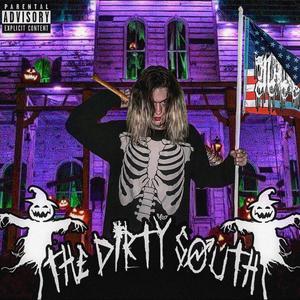 The Dirty South (Explicit)