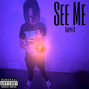 See Me (Explicit)