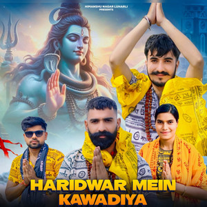 Haridwar Mein Kawadiya