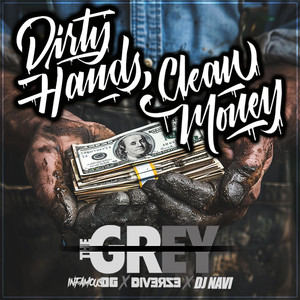 Dirty Hands Clean Money (Explicit)