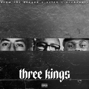 Three Kings (Explicit)