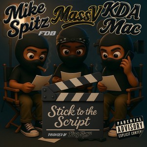 Stick to the script (Explicit)