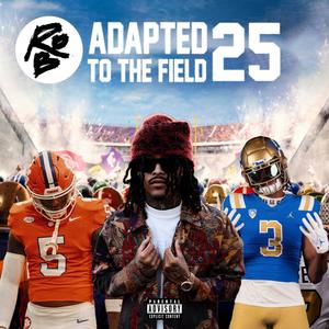 Adapted To The Field (feat. Killa Cam) (Explicit)