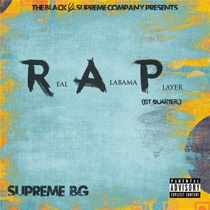 R.A.P (Real Alabama Player) [Explicit]