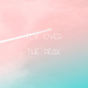 Fly Over The Peak