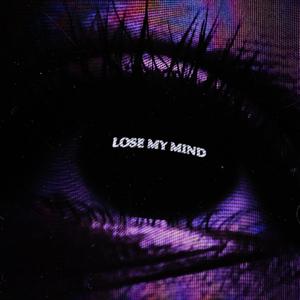 Lose My Mind