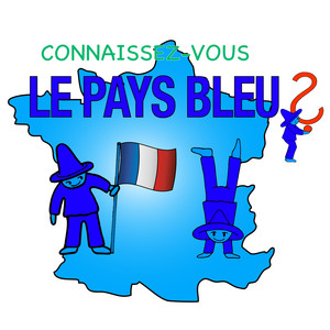 Connaissez-vous Le Pays Bleu? (Kennt Ihr Blauland auf Französisch)