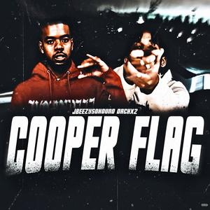 COOPER FLAG (feat. JBeezySoHound) [Explicit]