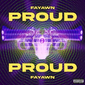 Proud (Explicit)