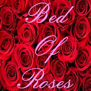 Bed Of Roses