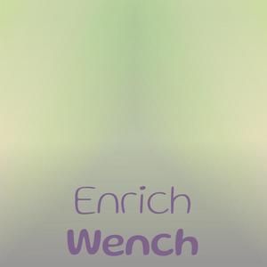 Enrich Wench