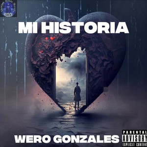 Mi Historia (Explicit)