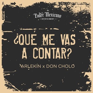 Qué Me Vas a Contar (Explicit)