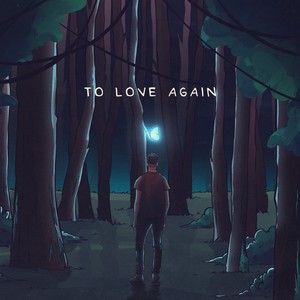 To Love Again