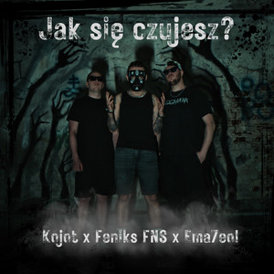 Jak się czujesz? (Explicit)