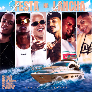 Festa Na Lancha (Explicit)