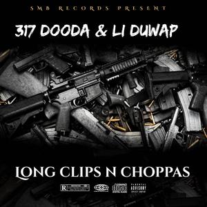 Long Clips N Choppas (Explicit)