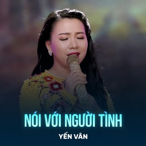 Nói Với Người Tình