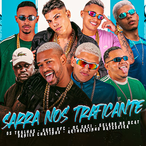 Sarra nos Traficante (Explicit)