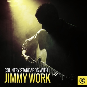 Country Standards with Jimmy Work