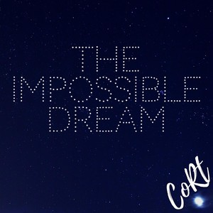 The Impossible Dream