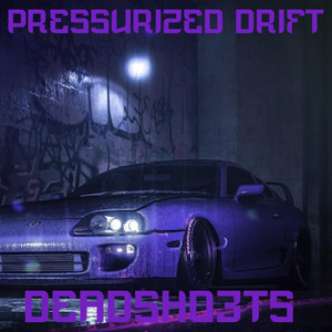 Pressurized Drift (Explicit)