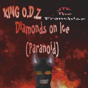 Diamondz On Ice (Paranoid) [Explicit]