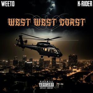 West West Coast (feat. K Rider) (Explicit)